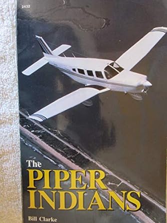 the piper indians 1st edition bill clarke 0830624325, 978-0830624324