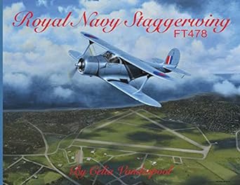 royal navy staggerwing ft478 1st edition celia vanderpool ,lee duke 1732503818, 978-1732503816