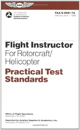 flight instructor for rotorcraft/helicopter practical test standards #faa s 8081 7a 1st edition federal