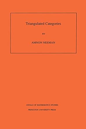 triangulated categories 1st edition amnon neeman 0691086869, 978-0691086866