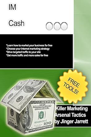 killer marketing arsenal tactics im cash 1st edition jinger jarrett 1480185906, 978-1480185906