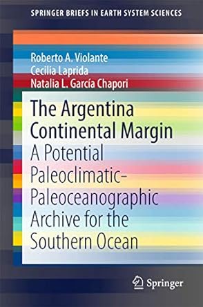 the argentina continental margin a potential paleoclimatic paleoceanographic archive for the southern ocean