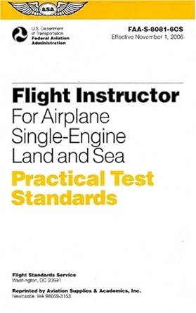 Flight Instructor Practical Test Standards For Airplane Single Engine Faa S 8081 6cs November 2006