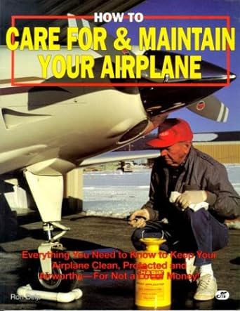 how to care for and maintain your airplane 1st edition ron delp ,tom poberezny b007ptayic