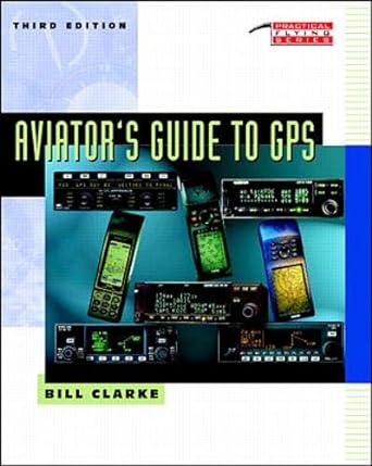aviators guide to gps 3rd edition bill clarke 0070094934, 978-0070094932
