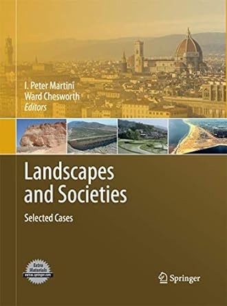 landscapes and societies selected cases 2011th edition i peter martini ,ward chesworth 9400790252,
