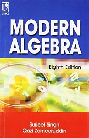 modern algebra 8th edition zameeruddin s singh ,qazi zameeruddin 8125915400, 978-8125915409