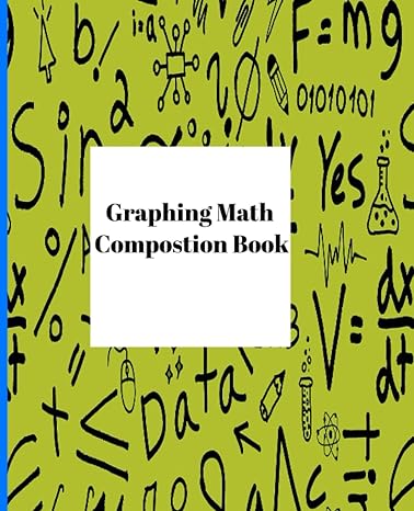 graphing math composition book 1st edition sebastian ortega b0cd9bf782