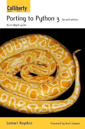 porting to python 3 an in depth guide 2nd edition lennart regebro 1490362223, 978-1490362229