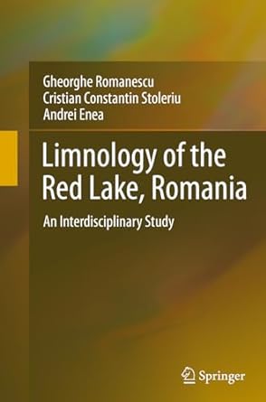 limnology of the red lake romania an interdisciplinary study 1st edition gheorghe romanescu ,cristian