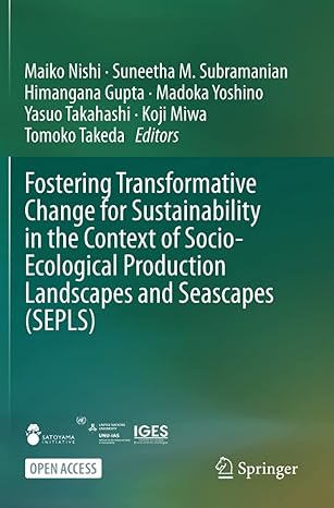 fostering transformative change for sustainability in the context of socio ecological production landscapes