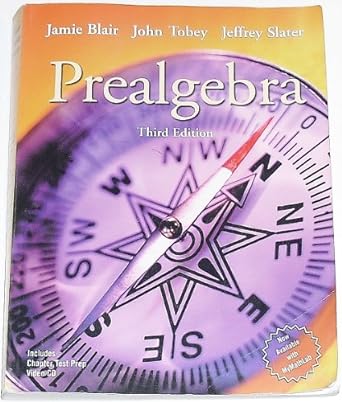 prealgebra 3rd edition jamie blair ,john tobey ,jeffrey slater 013148298x, 978-0131482982