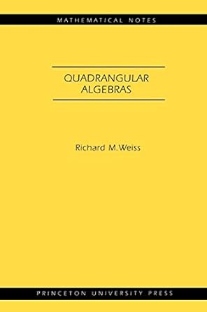 quadrangular algebras 1st edition richard m weiss 0691124604, 978-0691124605