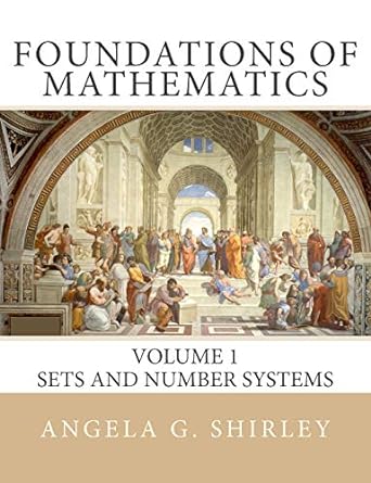 Foundations Of Mathematics Volume 1 Sets And Number Systems