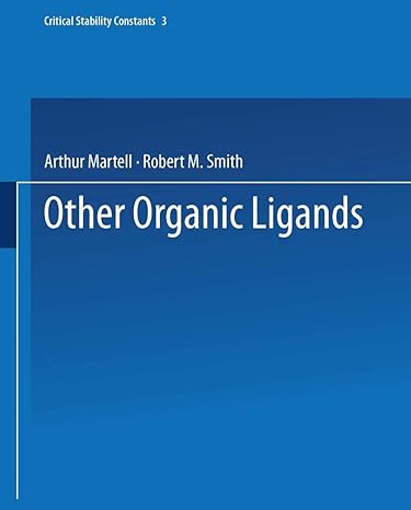 other organic ligands 1st edition arthur martell, robert m smith 1475715706, 978-1475715705
