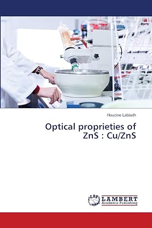 optical proprieties of zns cu/zns 1st edition houcine labiadh 6202800968, 978-6202800969