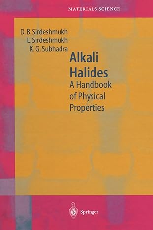 alkali halides a handbook of physical properties 1st edition d b sirdeshmukh ,l sirdeshmukh ,k g subhadra
