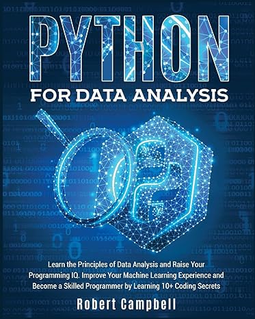 python for data analysis learn the principles of data analysis and raise your programming iq improve your