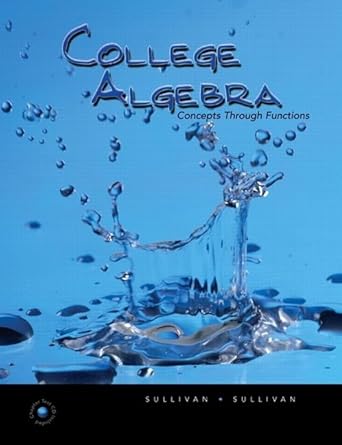 college algebra concepts through functions 1st edition michael sullivan 0321606108, 978-0321606105