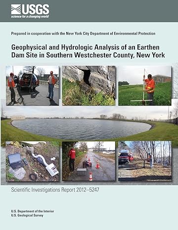 geophysical and hydrologic analysis of an earthen dam site in southern westchester county new york 1st