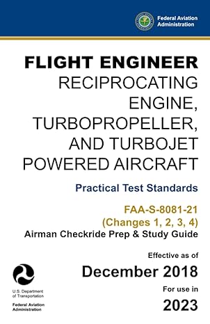 flight engineer reciprocating engine turbopropeller and turbojet powered aircraft practical test standards