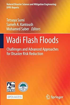 wadi flash floods challenges and advanced approaches for disaster risk reduction 1st edition tetsuya sumi