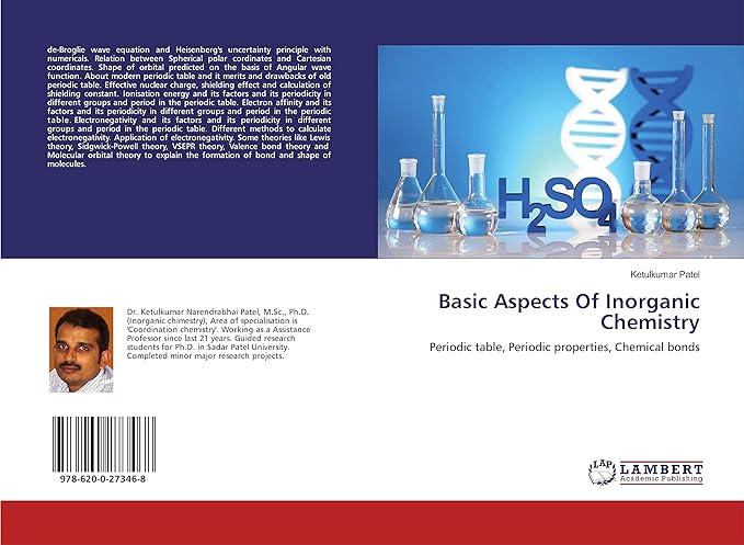 basic aspects of inorganic chemistry periodic table periodic properties chemical bonds 1st edition ketulkumar