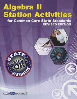 algebra ii station activities for common core state standards 1st edition j weston walch publisher