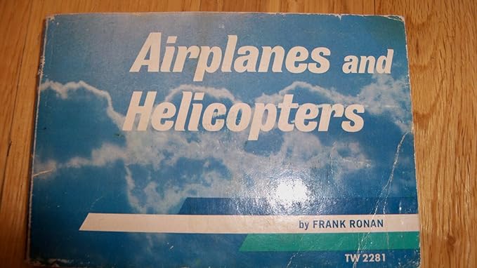 airplains and helicopters 1st edition frank ronan b003y82is2