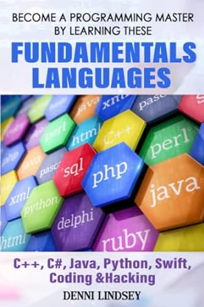 become a programming master by learning these fundamentals languages c++ c# java python swift coding