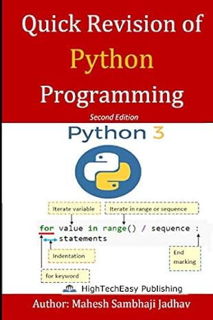 quick revision of python programming python 3 3rd edition mr mahesh sambhaji jadhav 979-8665396101