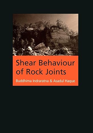 shear behaviour of rock joints 1st edition asadul haque 9058093085, 978-9058093080