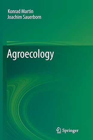 agroecology 2013th edition konrad martin ,joachim sauerborn 9400796005, 978-9400796003