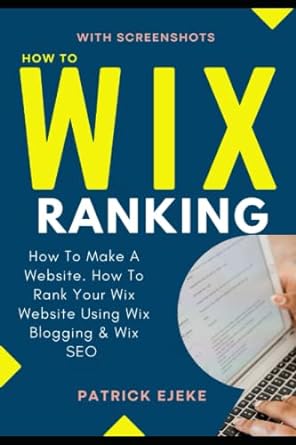 how to wix ranking how to make a website how to rank your wix website using wix blogging and wix seo 1st