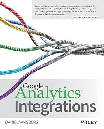google analytics integrations 1st edition daniel waisberg 1119053064, 978-1119053064
