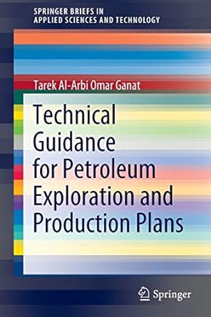 technical guidance for petroleum exploration and production plans 1st edition tarek al arbi omar ganat