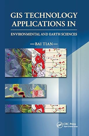 gis technology applications in environmental and earth sciences environmental and earth sciences 1st edition