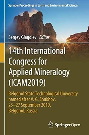 14th international congress for applied mineralogy belgorod state technological university named after v g