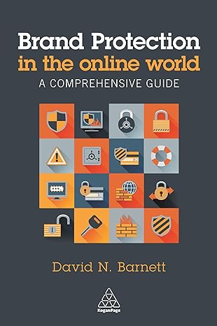 brand protection in the online world a comprehensive guide 1st edition david n barnett 0749478691,