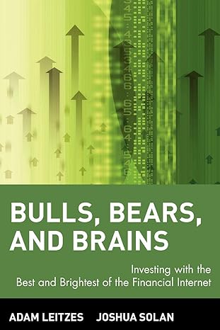 bulls bears and brains 1st edition adam leitzes 0471442941, 978-0471442943
