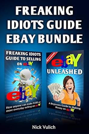 freaking idiots guide ebay bundle 1st edition nick vulich 1495308456, 978-1495308451