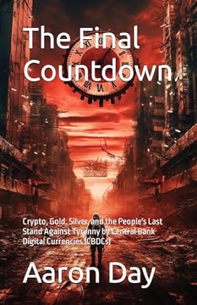 the final countdown 1st edition mr. aaron r day ,eileen day 979-8394253164