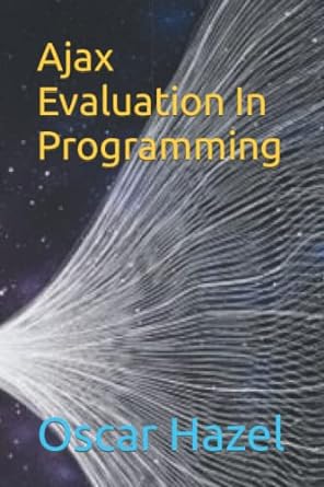ajax evaluation in programming 1st edition oscar hazel 979-8355143381
