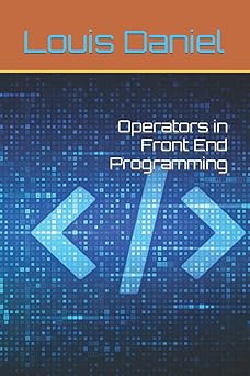 operators in front end programming 1st edition louis daniel 979-8355398736