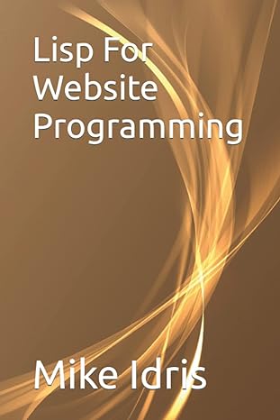 lisp for website programming 1st edition mike idris 979-8358633704