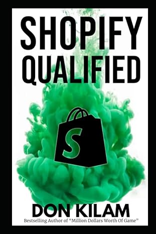 shopify qualified 1st edition don kilam ,jeffery mcbride 979-8378805990