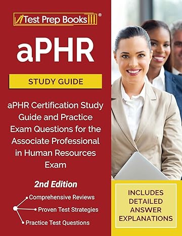aphr study guide aphr certification study guide and practice exam questions for the associate professional in