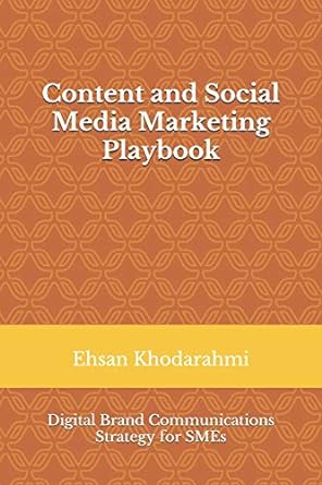 content and social media marketing playbook digital brand communications strategy for smes 1st edition dr
