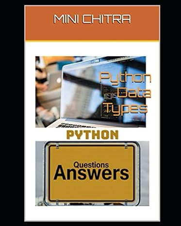 python data types python questions answers 1st edition mini chitra b0cccptb73