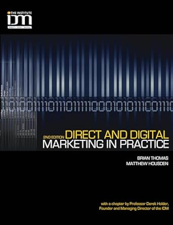 direct and digital marketing in practice 2nd edition brian thomas ,matthew housden 1408127520, 978-1408127520